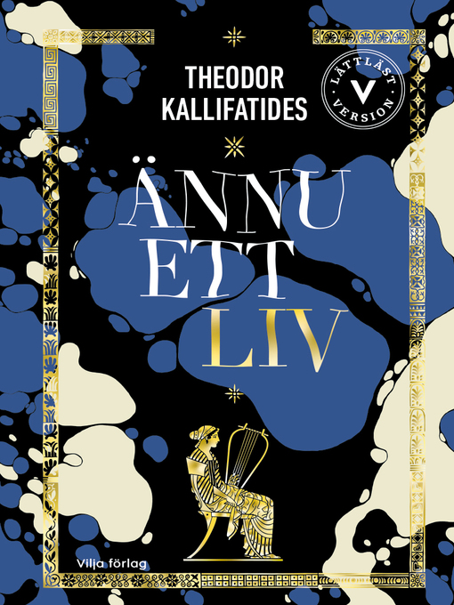 Titeldetaljer för Ännu ett liv av Theodor Kallifatides - Tillgänglig